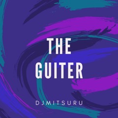 The Guiter (Original)
