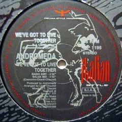 ANDROMEDA  -  WE'VE GOT TO LIVE TOGETHER