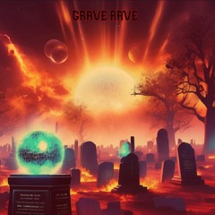 Grave Rave