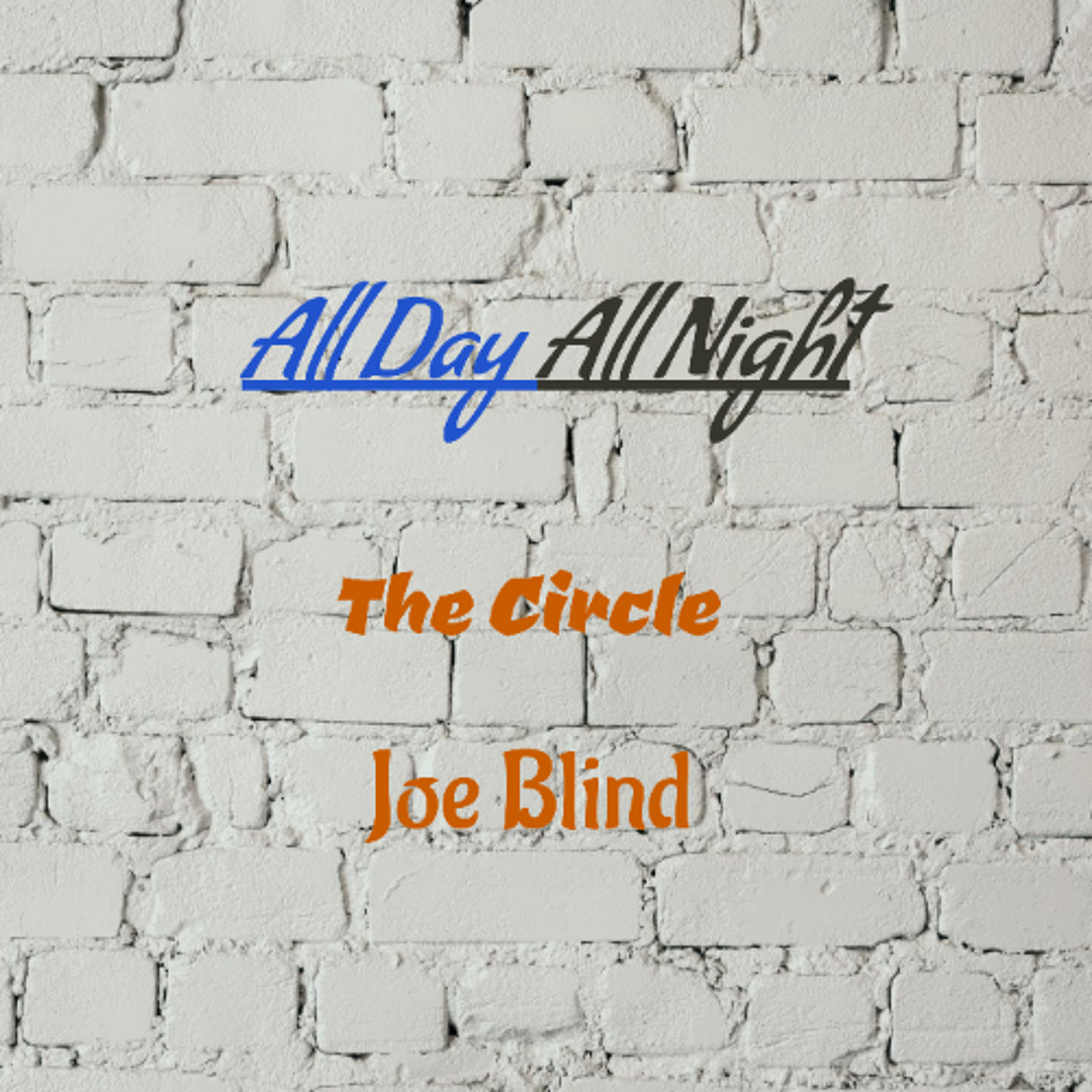 Stream All Day All Night by Joe Blind | Listen online for free on ...