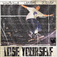 LOSE YOURSELF(feat.LXXVEME,DJ ROUGH)