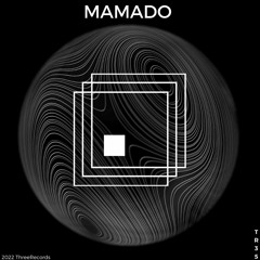 Headliner Series 35 : Mamado