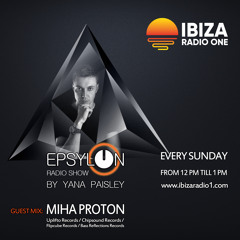 Miha Proton - Guest Mix For Epsylon Radioshow by Yana Paisley (21.03.2021)