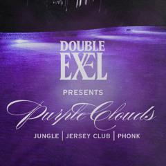 DOUBLE EX EL PRESENTS: PURPLE CLOUDS LIVE @ MARGOLIS