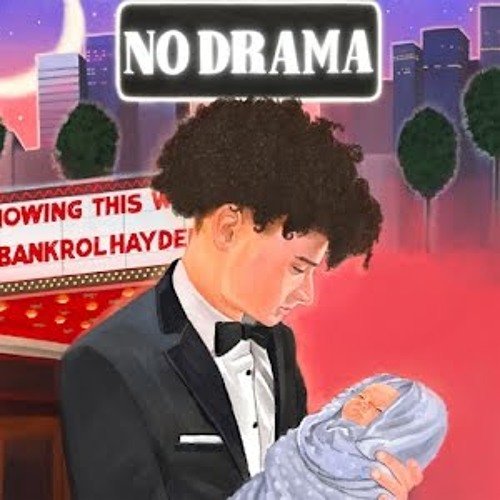 Bankrol Hayden - No Drama