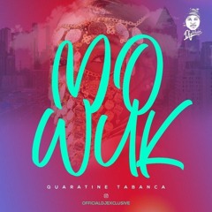 Mo' Wuk PT 2 Quarantine Vibes