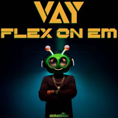Flex on 'em (OUT Nov 21st!!!)