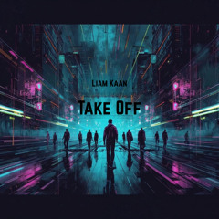 Take Off (Original Mix)