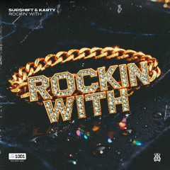 SUBSHIFT & KARTY - Rockin' With