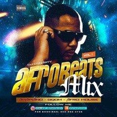 Afrobeats Mix Vol 1
