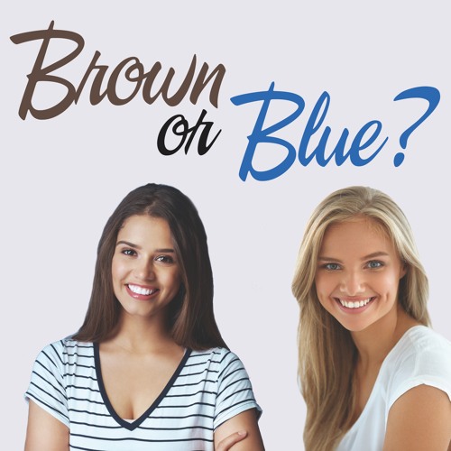 Brown or Blue? - from Voices of a Single Woman™