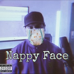Nappy Face - E.N.D.S (El Nino Del Sol) Send