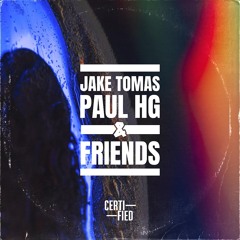 Jake Tomas / Paul HG & Friends - Data Transmission Radio / IStreem Radio / Certified Jackin