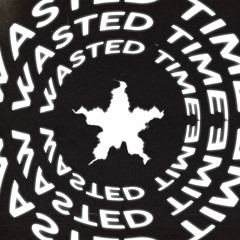 Wasted Time (prod. yungspoiler)