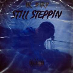 Still Steppin (Official Audio)
