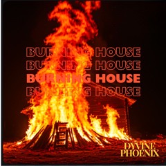 Burning House