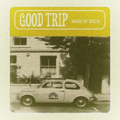 GOOD TRIP All Vinyl Mix /Keita