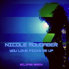 Nicole Moudaber - You Love Picks Me Up (Eclipse Remix)