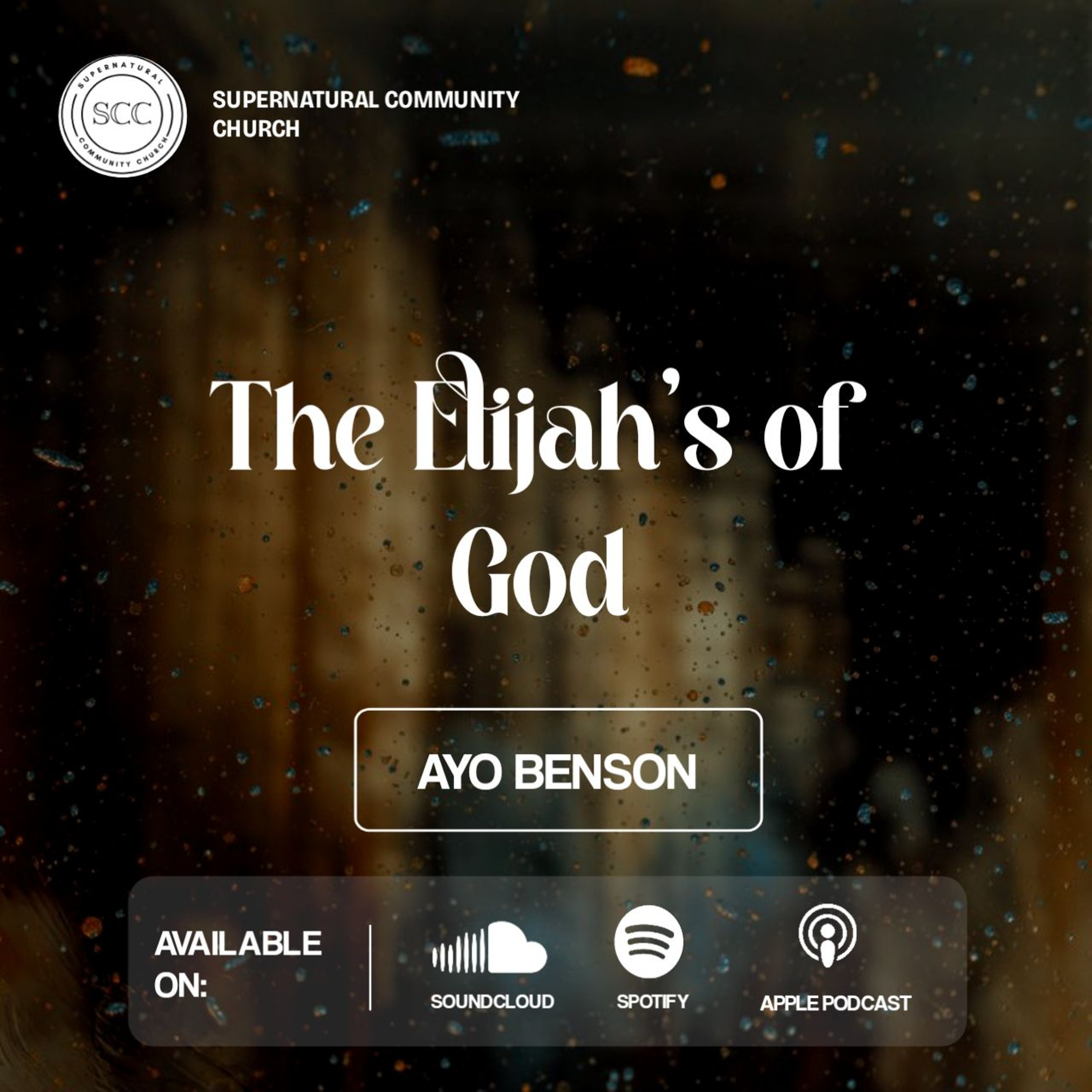 The Elijah's Of God