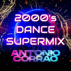 2000'S DANCE SUPERMIX