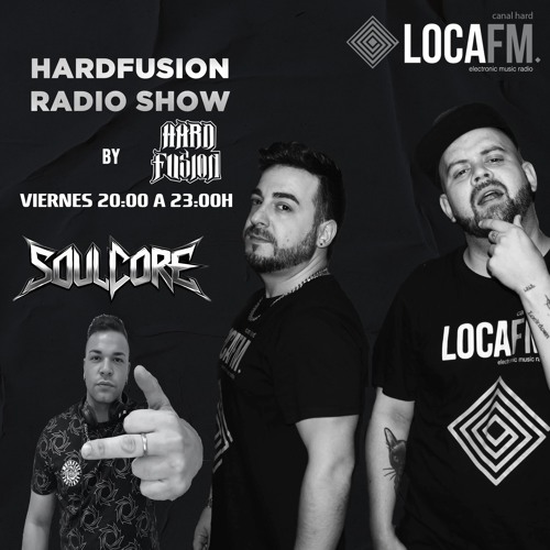 HARDFUSION RADIO SHOW - Entrevista SOULCORE