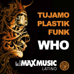 Tujamo & Plastik Funk Ft. ATCG - WHO (Bryan Fox Afro Mashup)