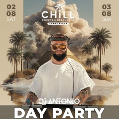 DJ Antonio Chill Beach Club 02.08.2025