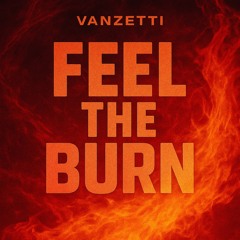 Feel the burn