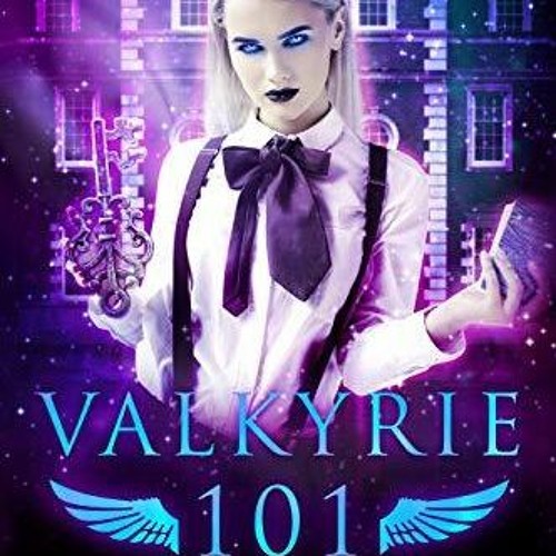 (PDF) Download Valkyrie 101: How to become a Valkyrie BY : Arizona Tape