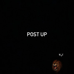 W4Y - Post up