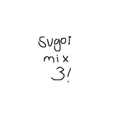 SUG (not so mini)MIX VOL 3!!