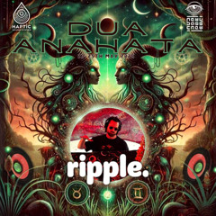 Dua Anahata 2025 - ripple. @Wee Jasper (Down-Mid Tempo)