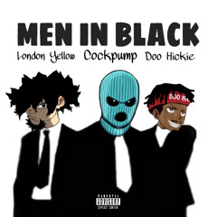 Men In Black (Feat. Lil Doo Hickie & London Yellow)