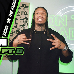 Skrilla - “ On The Radar “ Freestyle PART 3