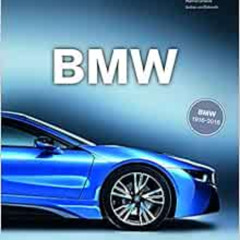 free PDF 💔 BMW: Jubilee Edition by Hartmut Lehbrink,Jochen von Osterroth,Rainer W. S