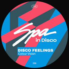[SPA440] DISCO FEELINGS - Colour Vision (Original Mix)