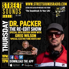 Street Sounds Radio Show #50 - Dr Packer Re-Edits Show [6-3-2025] Greg Wilson Guest Mix