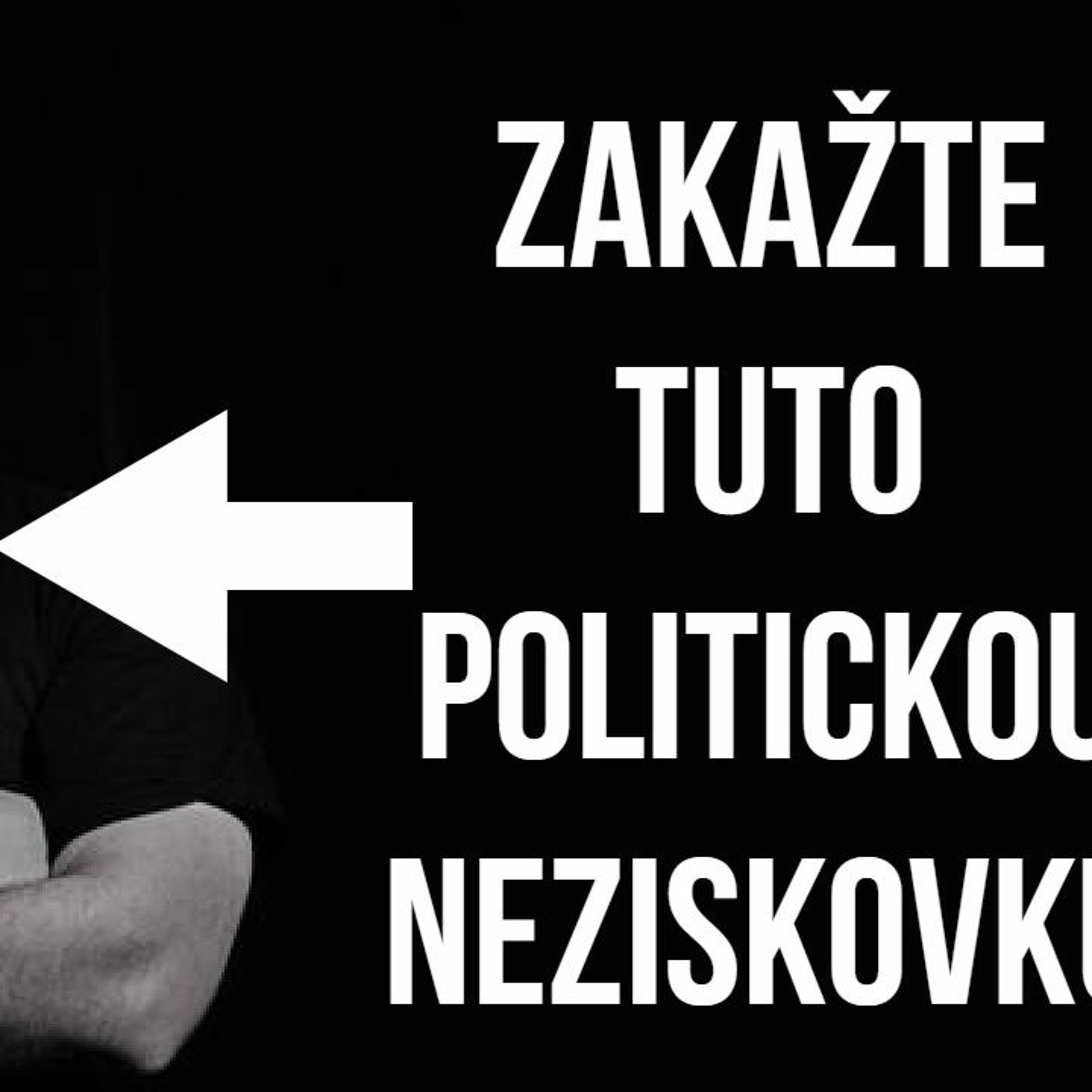 Zakažte tuhle politickou neziskovku!