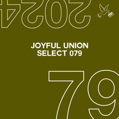 Joyful Union Select 079