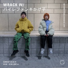 Internet Public Radio x WRACK w/ バイレファンキかけ子 (Feb 28th 2021)