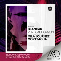 PREMIERE: BLANCAh - Vertical Horizon (Morttagua Remix) [Movement Recordings]