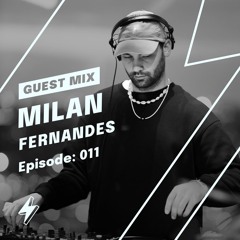 VONK Guest Mixes | Milan Fernandes | Episode: 011