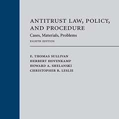 ( nIf ) Antitrust Law, Policy, and Procedure: Cases, Materials, Problems, Eighth Edition by  E. Thom