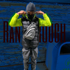 Ran Through