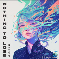 Nothing To Lose