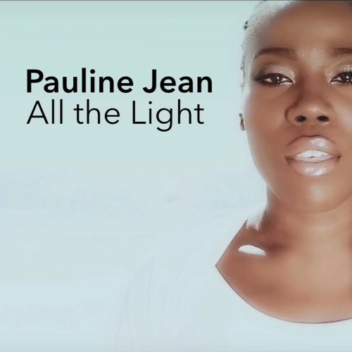 Pauline Jean - All the light