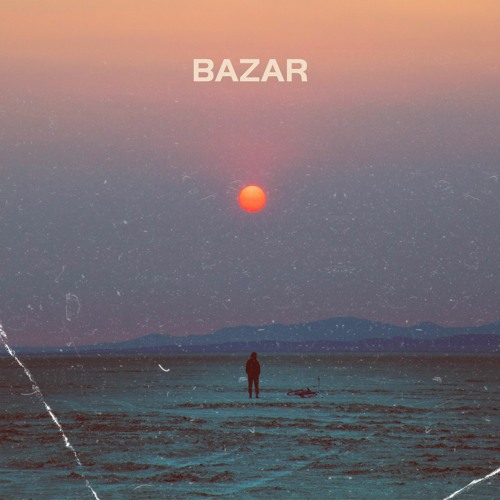 BAZAR #1 [FREE DL]