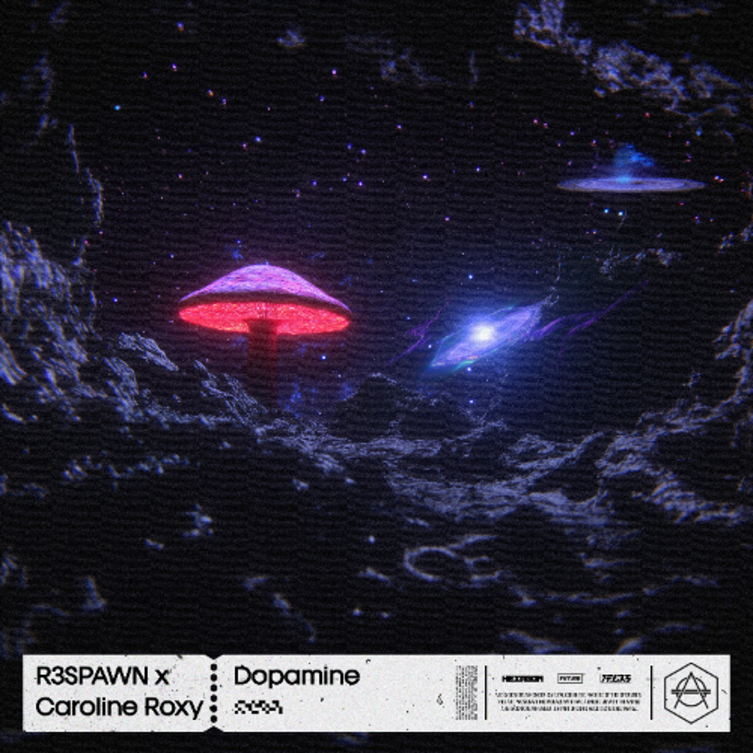 Stream R3SPAWN x Caroline Roxy - Dopamine by HEXAGON | Listen