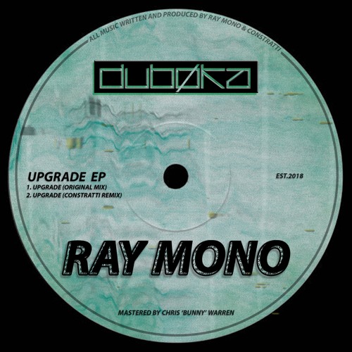 Ray Mono - Upgrade (Original Mix) PREVIEW
