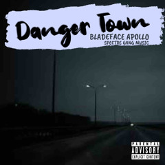 Danger Town (Prod. FLXWCXRE)